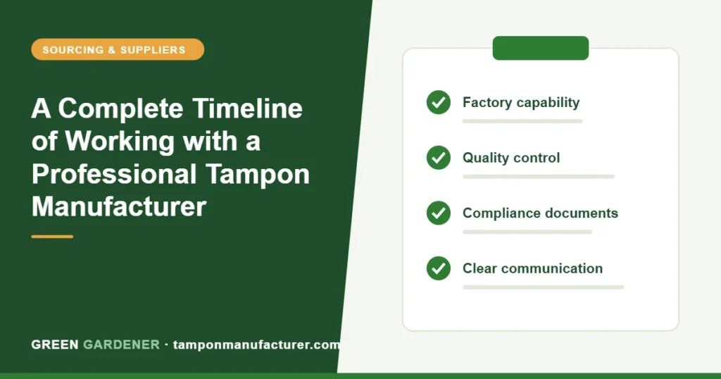 A Complete Timeline of Working with a Professional Tampon Manufacturer