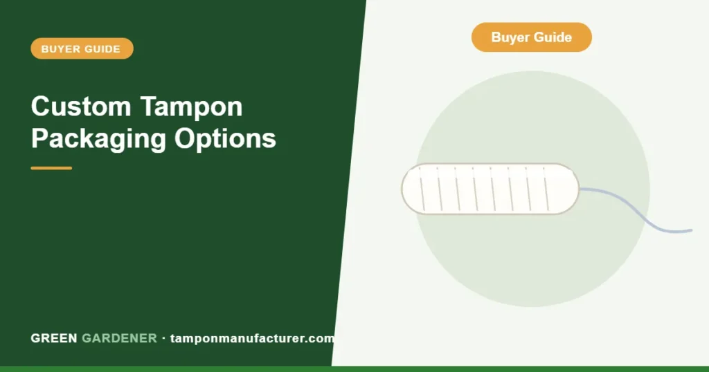 Custom Tampon Packaging Options