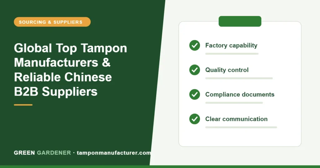 Global Top Tampon Manufacturers & Reliable Chinese B2B Suppliers