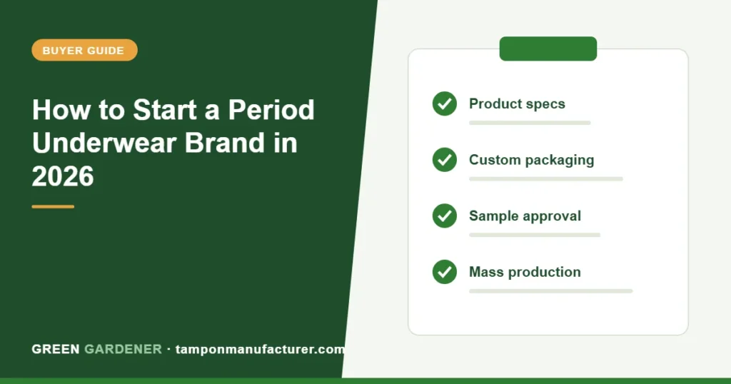 How to Start a Period Underwear Brand in 2026: The Ultimate Guide for Entrepreneurs