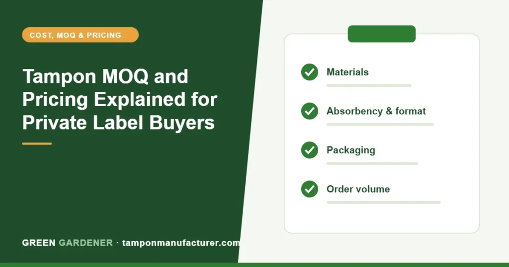 Tampon MOQ and Pricing Explained for Private Label Buyers