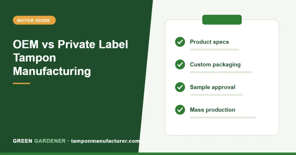 OEM vs Private Label Tampon Manufacturing