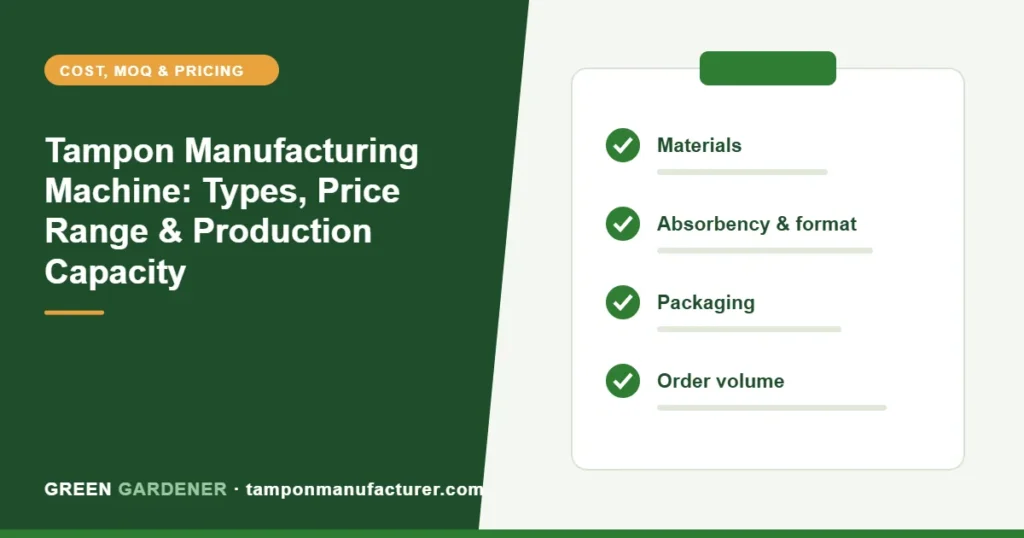 Tampon Manufacturing Machine: Types, Price Range & Production Capacity (2025 Guide)