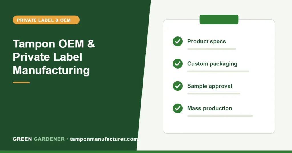 Tampon OEM & Private Label Manufacturing