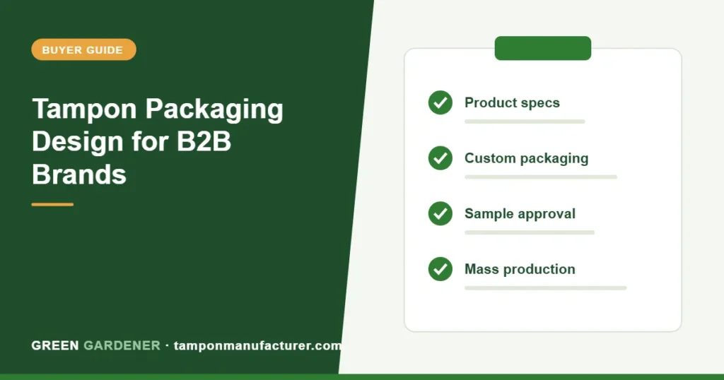 Tampon Packaging Design for B2B Brands: What Works on Amazon, in Retail, and for Subscription Boxes in 2026