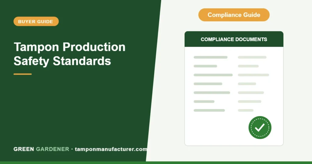 Tampon Production Safety Standards