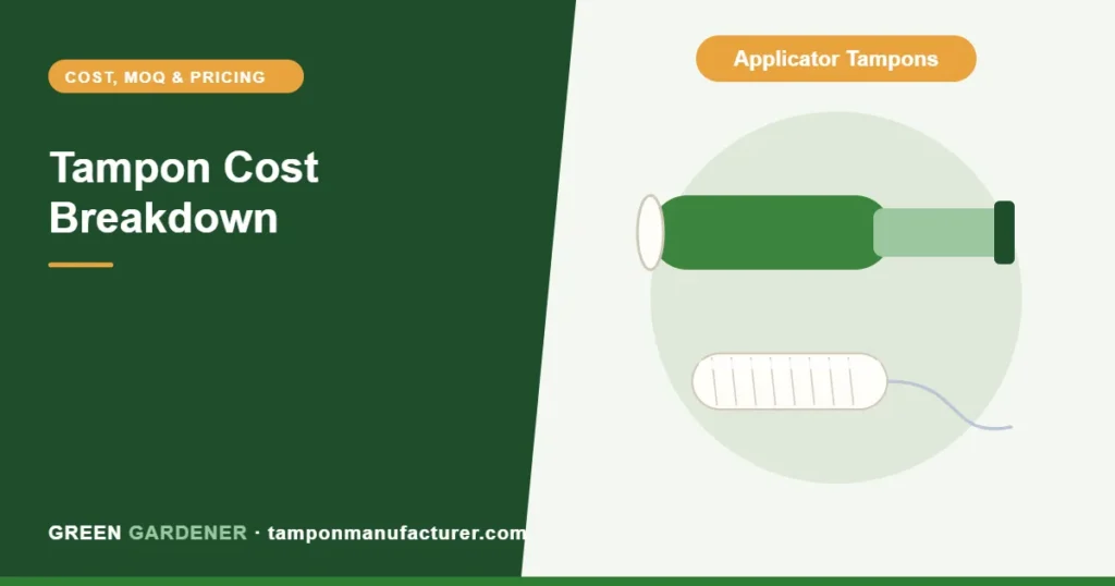 Tampon Cost Breakdown: How Organic Cotton, Rayon, and PLA Applicators Impact COGS