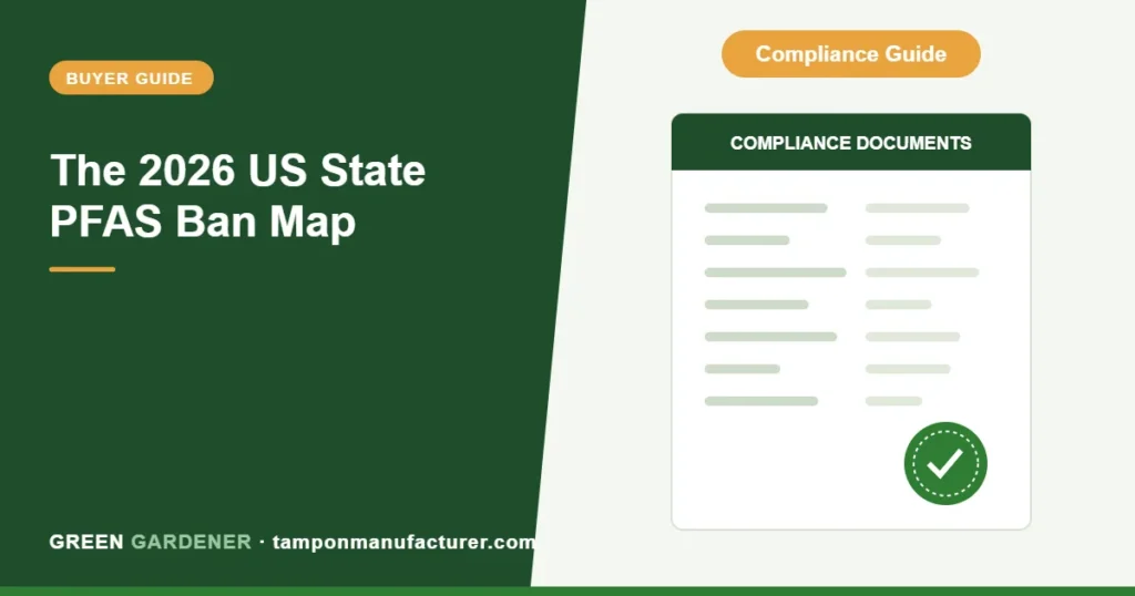 The 2026 US State PFAS Ban Map: Which States Now Prohibit PFAS in Tampons — And What It Means for Your Brand