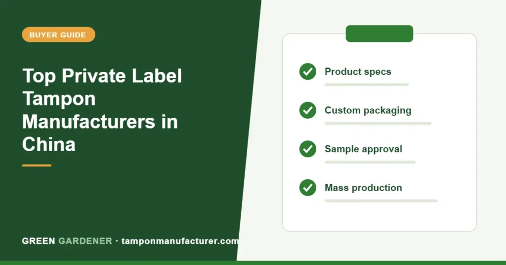 Top Private Label Tampon Manufacturers in China