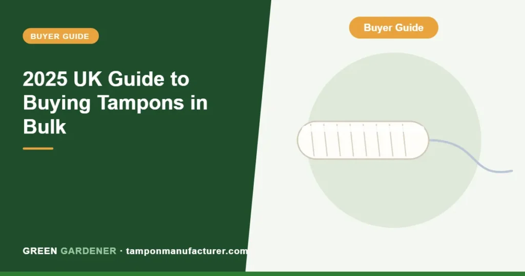 2025 UK Guide to Buying Tampons in Bulk